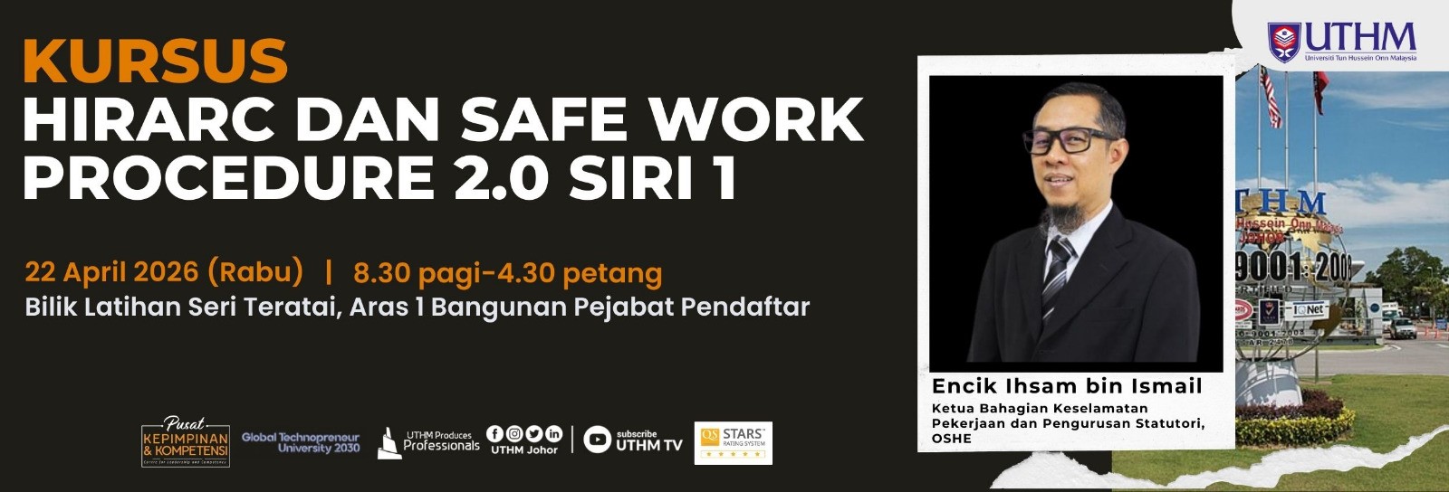KURSUS HIRARC DAN SAFE WORK PROCEDURE 2.0 SIRI 1